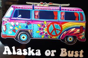 Alaska or Bust