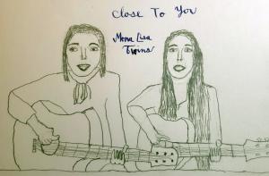 Mona and Lisa Close To You sketch